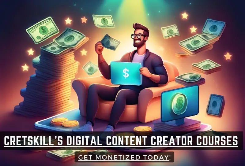 Cretskill's Digital Content Creator Courses | Get Monetized Today